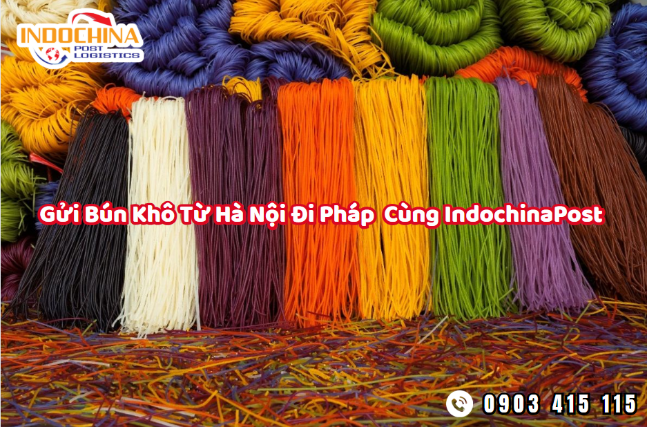 Gửi Bún Khô Từ Hà Nội Đi Pháp
